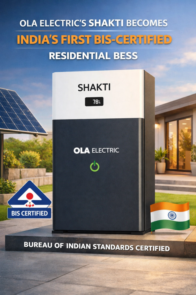 Ola Electric’s Shakti Becomes India’s First BIS-Certified Residential BESS ola shakti battery